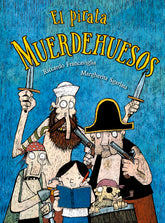 El pirata Muerdehuesos